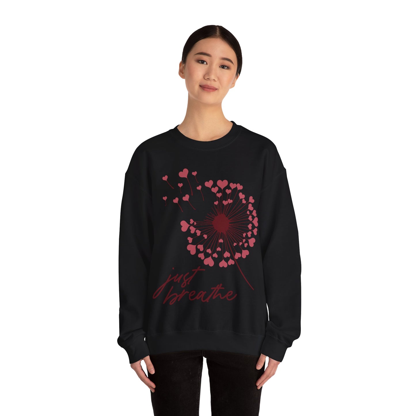 Just Breathe Sweatshirt, Motivational Love shirt, Heart Dandelion Crewneck shirt